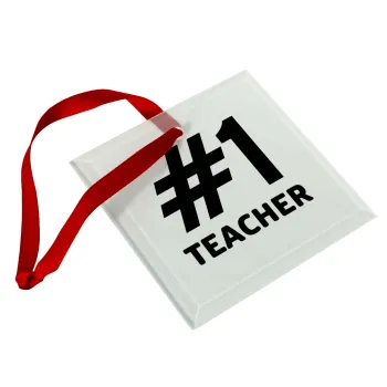 #1 teacher, Στολίδι Χριστουγεννιάτικο στολίδι γυάλινο τετράγωνο 9x9cm