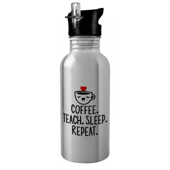 Coffee Teach Sleep Repeat, Παγούρι νερού Ασημένιο με καλαμάκι, ανοξείδωτο ατσάλι 600ml