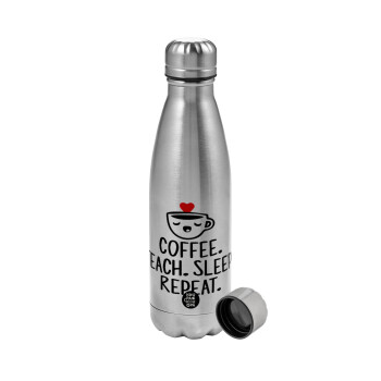 Coffee Teach Sleep Repeat, Μεταλλικό παγούρι νερού, ανοξείδωτο ατσάλι, 750ml