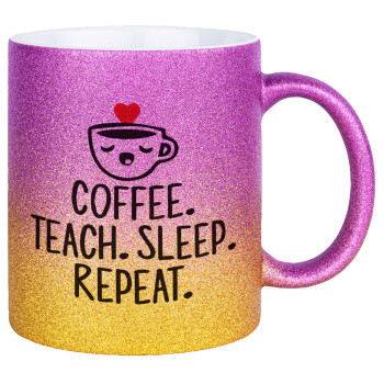 Coffee Teach Sleep Repeat, Κούπα Χρυσή/Ροζ Glitter, κεραμική, 330ml