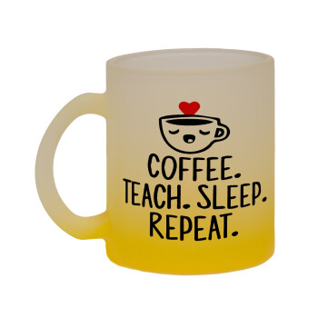 Coffee Teach Sleep Repeat, Κούπα γυάλινη δίχρωμη με βάση το κίτρινο ματ, 330ml