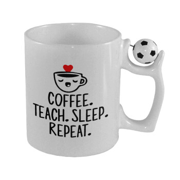 Coffee Teach Sleep Repeat, Κούπα με μπάλα ποδασφαίρου , 330ml
