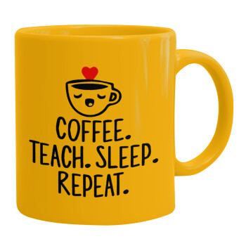 Coffee Teach Sleep Repeat, Κούπα, κεραμική κίτρινη, 330ml (1 τεμάχιο)