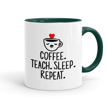 Coffee Teach Sleep Repeat, Κούπα χρωματιστή πράσινη, κεραμική, 330ml