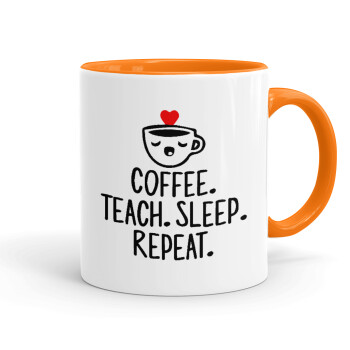 Coffee Teach Sleep Repeat, Κούπα χρωματιστή πορτοκαλί, κεραμική, 330ml