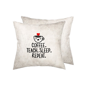 Coffee Teach Sleep Repeat, Μαξιλάρι καναπέ Δερματίνη Γκρι 40x40cm με γέμισμα