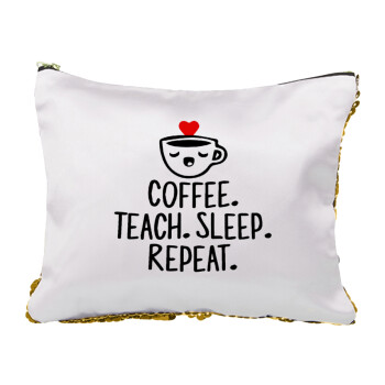 Coffee Teach Sleep Repeat, Τσαντάκι νεσεσέρ με πούλιες (Sequin) Χρυσό