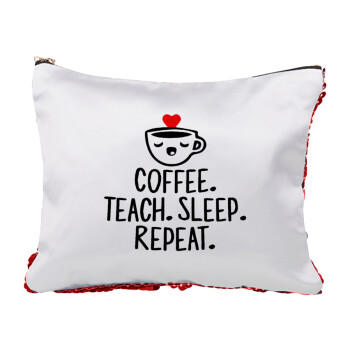 Coffee Teach Sleep Repeat, Τσαντάκι νεσεσέρ με πούλιες (Sequin) Κόκκινο