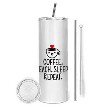 Coffee Teach Sleep Repeat, Tumbler ποτήρι θερμό από ανοξείδωτο ατσάλι 600ml, με μεταλλικό καλαμάκι & βούρτσα καθαρισμού