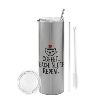 Coffee Teach Sleep Repeat, Eco friendly ποτήρι θερμό Ασημένιο (tumbler) από ανοξείδωτο ατσάλι 600ml, με μεταλλικό καλαμάκι & βούρτσα καθαρισμού