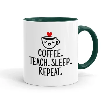 Coffee Teach Sleep Repeat, Κούπα χρωματιστή πράσινη, κεραμική, 330ml