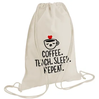 Coffee Teach Sleep Repeat, Backpack bag GYMBAG natural (28x40cm)