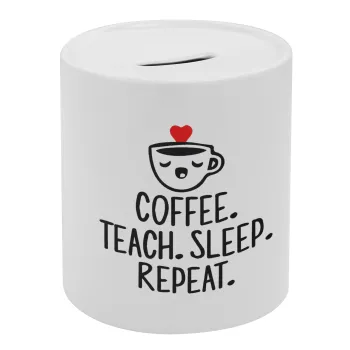 Coffee Teach Sleep Repeat, Κουμπαράς πορσελάνης με τάπα
