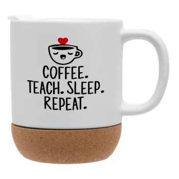 Coffee Teach Sleep Repeat, Κούπα, κεραμική με βάση φελού και καπάκι (ΜΑΤ), 330ml