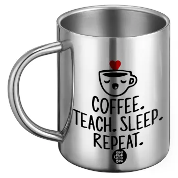 Coffee Teach Sleep Repeat, Ανοξείδωτη Μεταλλική Κούπα 450ml - Διπλού Τοιχώματος