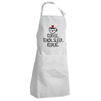 Coffee Teach Sleep Repeat, Ποδιά Σεφ Ολόσωμη Ενήλικων (με ρυθμιστικά και 2 τσέπες)