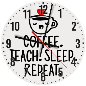 Coffee Teach Sleep Repeat, Ρολόι τοίχου ξύλινο (30cm)