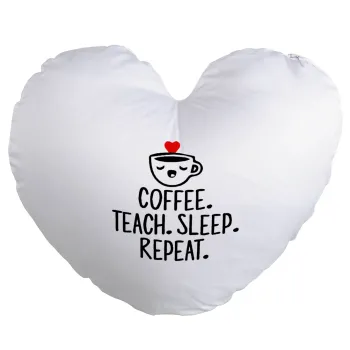 Coffee Teach Sleep Repeat, Μαξιλάρι καναπέ καρδιά 40x40cm περιέχεται το  γέμισμα