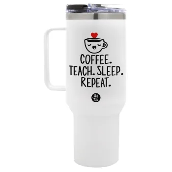 Coffee Teach Sleep Repeat, Mega Tumbler με καπάκι, διπλού τοιχώματος (θερμό) 1,2L