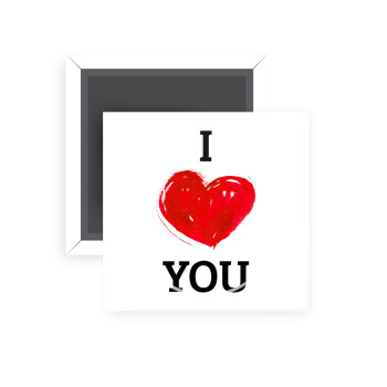 I Love You, Μαγνητάκι ψυγείου τετράγωνο διάστασης 5x5cm