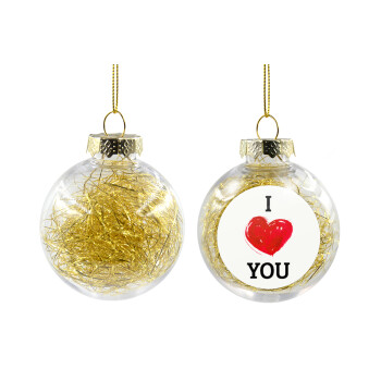 I Love You, Transparent Christmas tree ball ornament with gold filling 8cm