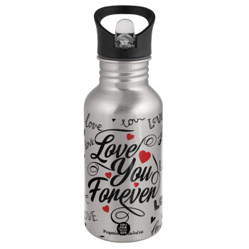 Love You Forever, Water bottle Silver with straw, stainless steel 500ml
