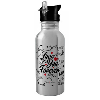 Love You Forever, Water bottle Silver with straw, stainless steel 600ml