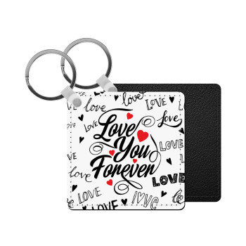 Love You Forever, Μπρελόκ Δερματίνη, τετράγωνο ΜΑΥΡΟ (5x5cm)