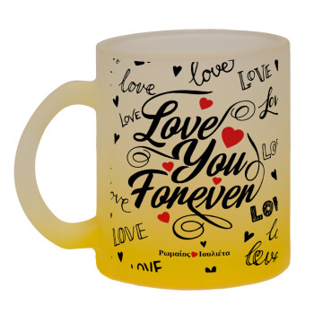 Love You Forever, Κούπα γυάλινη δίχρωμη με βάση το κίτρινο ματ, 330ml