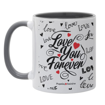 Love You Forever, Mug colored grey, ceramic, 330ml