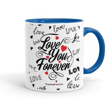 Love You Forever, Mug colored blue, ceramic, 330ml