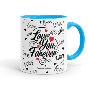 Love You Forever, Mug colored light blue, ceramic, 330ml