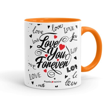 Love You Forever, Mug colored orange, ceramic, 330ml