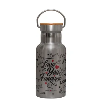 Love You Forever, Stainless steel metallic thermos flask, silver with a bamboo lid, double-walled, 350ml.