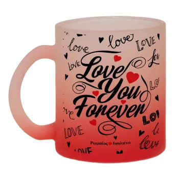 Love You Forever, Κούπα γυάλινη δίχρωμη με βάση το κόκκινο ματ, 330ml