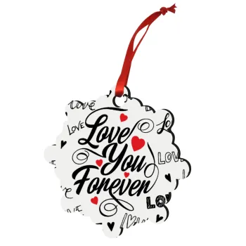 Love You Forever, Christmas ornament snowflake wooden 7.5cm