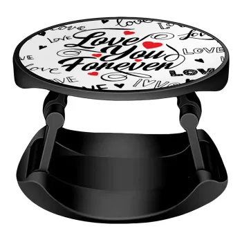 Love You Forever, Phone Holders Stand  Stand Βάση Στήριξης Κινητού στο Χέρι