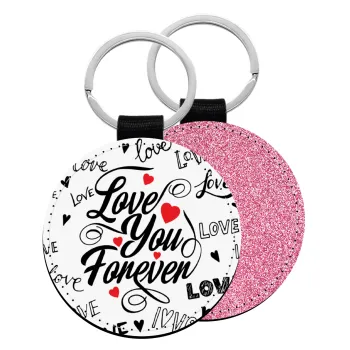 Love You Forever, Μπρελόκ Δερματίνη, στρογγυλό ΡΟΖ (5cm)