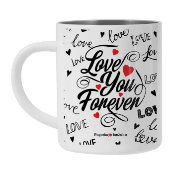 Love You Forever, Mug Stainless steel double wall 300ml