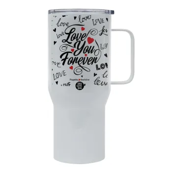 Love You Forever, Mega Stainless steel Tumbler with lid, double wall 750L