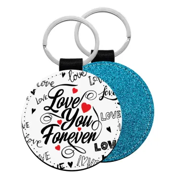 Love You Forever, Μπρελόκ Δερματίνη, στρογγυλό ΜΠΛΕ (5cm)