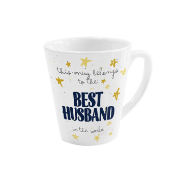 This mug belongs to the BEST HUSBAND  in the world!, Κούπα κωνική Latte Λευκή, κεραμική, 300ml