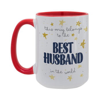 This mug belongs to the BEST HUSBAND  in the world!, Κούπα Mega 15oz, κεραμική Κόκκινη, 450ml
