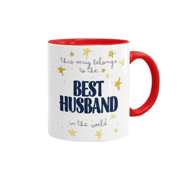 This mug belongs to the BEST HUSBAND  in the world!, Κούπα χρωματιστή κόκκινη, κεραμική, 330ml