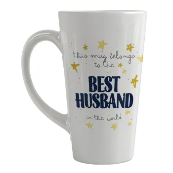 This mug belongs to the BEST HUSBAND  in the world!, Κούπα κωνική Latte Μεγάλη, κεραμική, 450ml