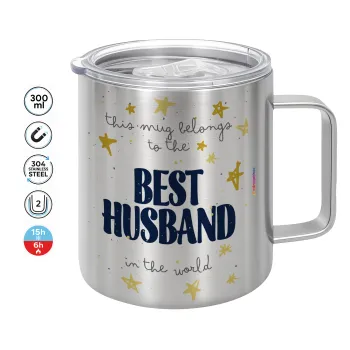 This mug belongs to the BEST HUSBAND  in the world!, Mug Stainless steel double wall 300ml
