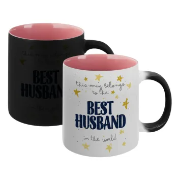 This mug belongs to the BEST HUSBAND  in the world!, Κούπα Μαγική εσωτερικό ΡΟΖ, κεραμική 330ml που αλλάζει χρώμα με το ζεστό ρόφημα