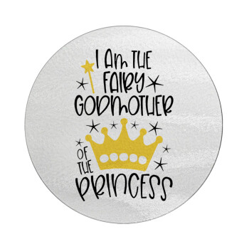 I am the fairy Godmother of the Princess, Επιφάνεια κοπής γυάλινη στρογγυλή (30cm)