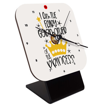 I am the fairy Godmother of the Princess, Quartz Wooden table clock with hands (10cm)
