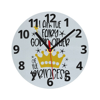 I am the fairy Godmother of the Princess, Ρολόι τοίχου γυάλινο (20cm)